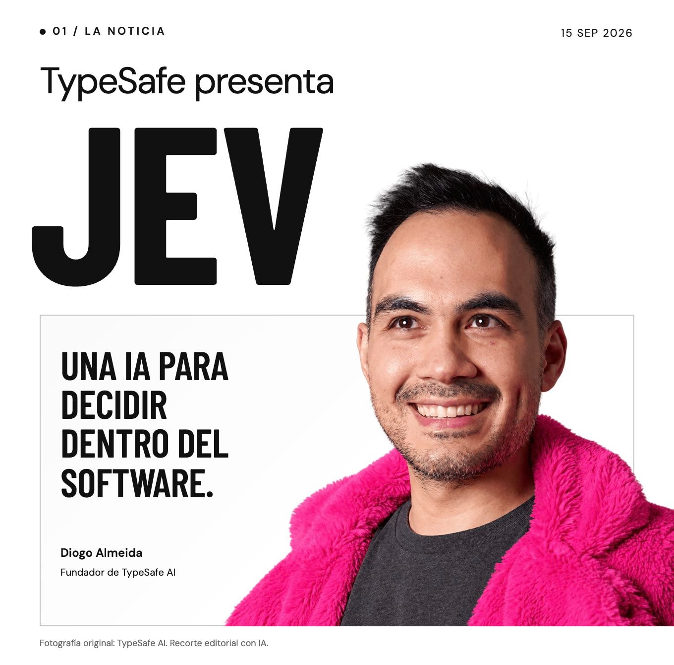 TypeSafe presenta Jev. Retrato oficial de Diogo Almeida con recorte realizado con IA, tipografía negra y acentos fucsia.